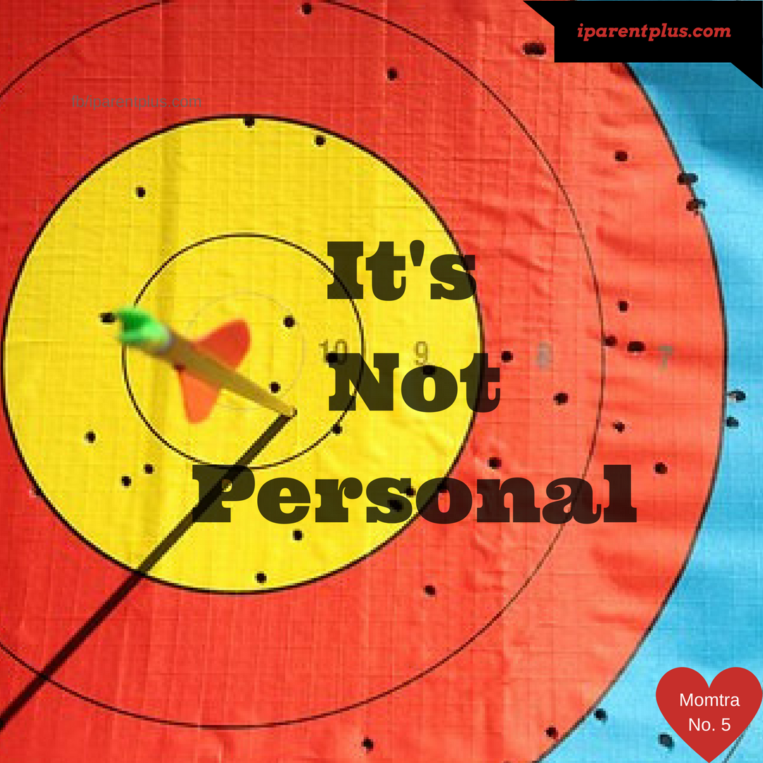 It’s Not Personal- Momtra No. 5