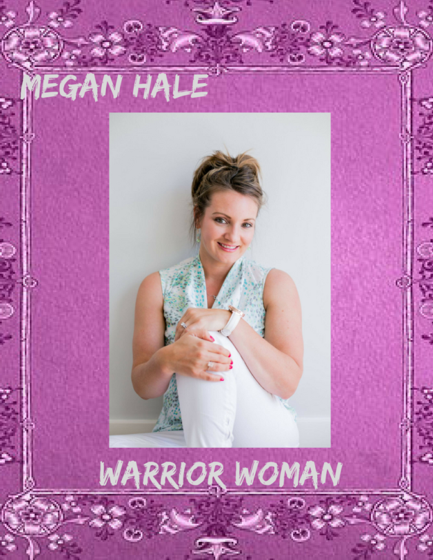 Women Warriors: My Heart Project. Wk 1- Ms Megan Hale